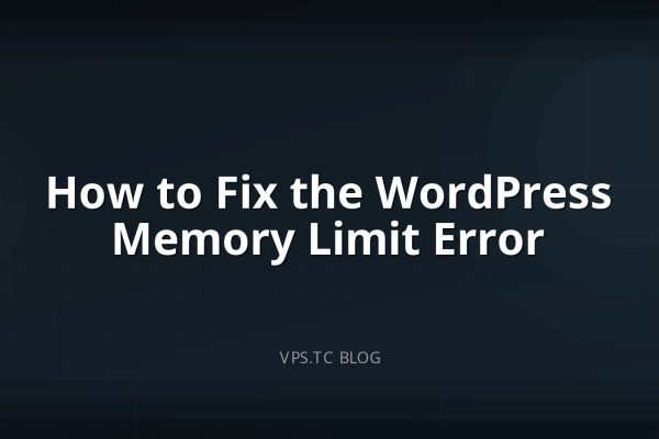 How to Fix the WordPress Memory Limit Error