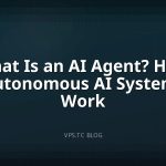 What Is an AI Agent? How Autonomous AI Systems Work