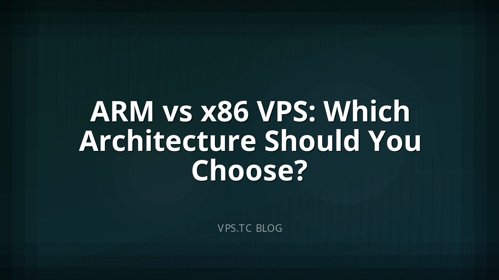 ARM vs x86 VPS: Which Architecture Should You Choose?